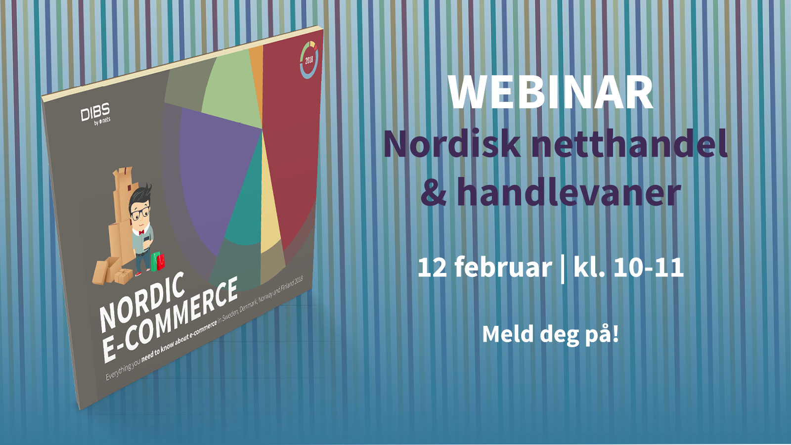 Webinar: Nordisk Netthandel & handlevaner | 12 februar | Kl. 10-11